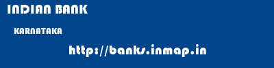 INDIAN BANK  KARNATAKA     banks information 